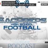 Podcast: Sac-Joaquin Section Football - Episode 5