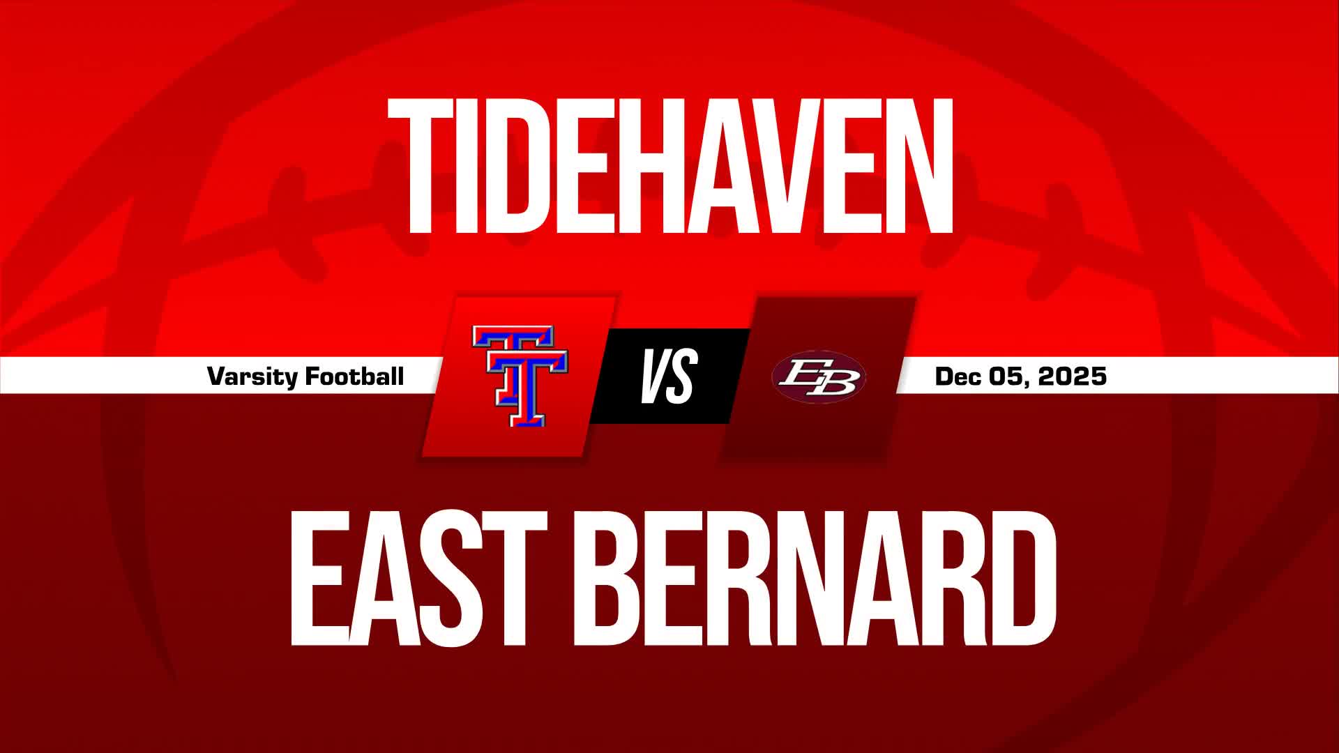 Football Recap: East Bernard Beats Tidehaven for Their Fourth Straight  Victory + How To Watch