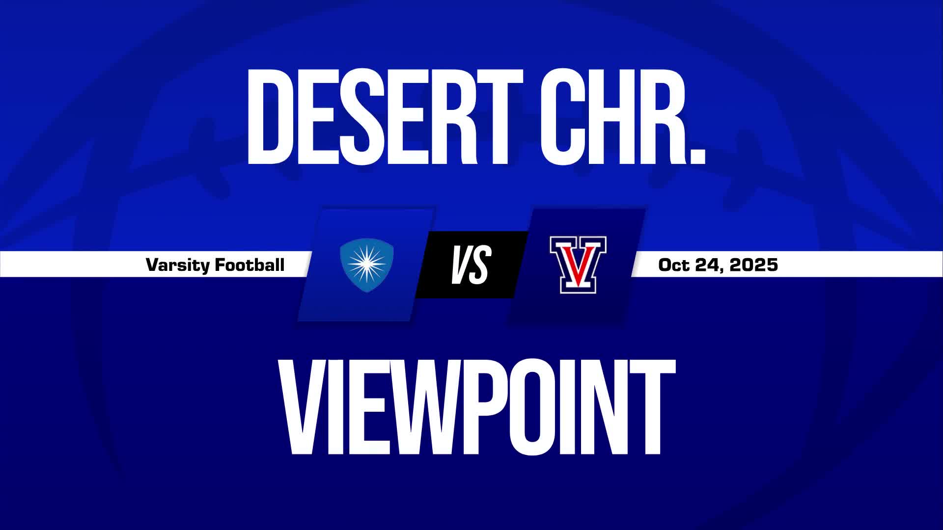 Football Game Preview: Desert Christian Academy Conquerors vs. Vasquez Mustangs + How To Watch