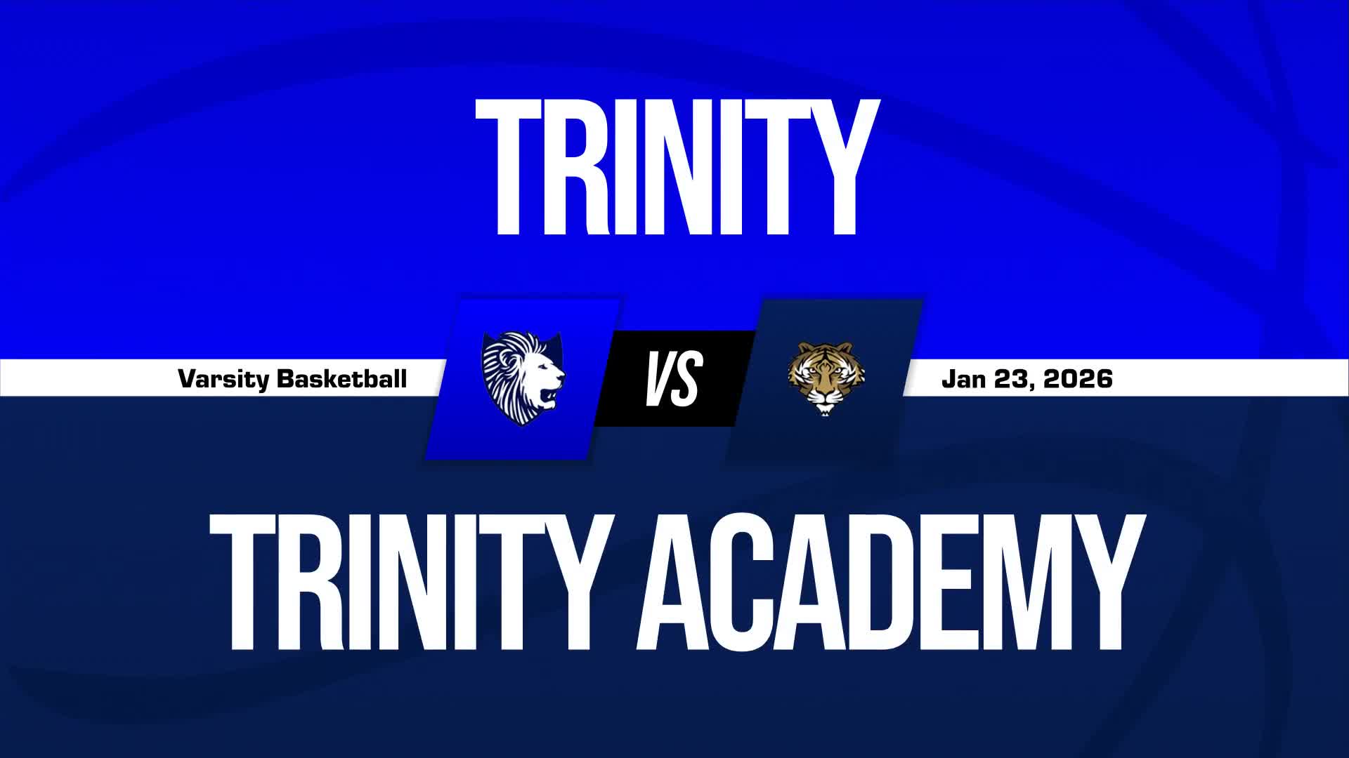 Basketball Recap: Make It Six in a Row for Trinity Academy + How To Watch