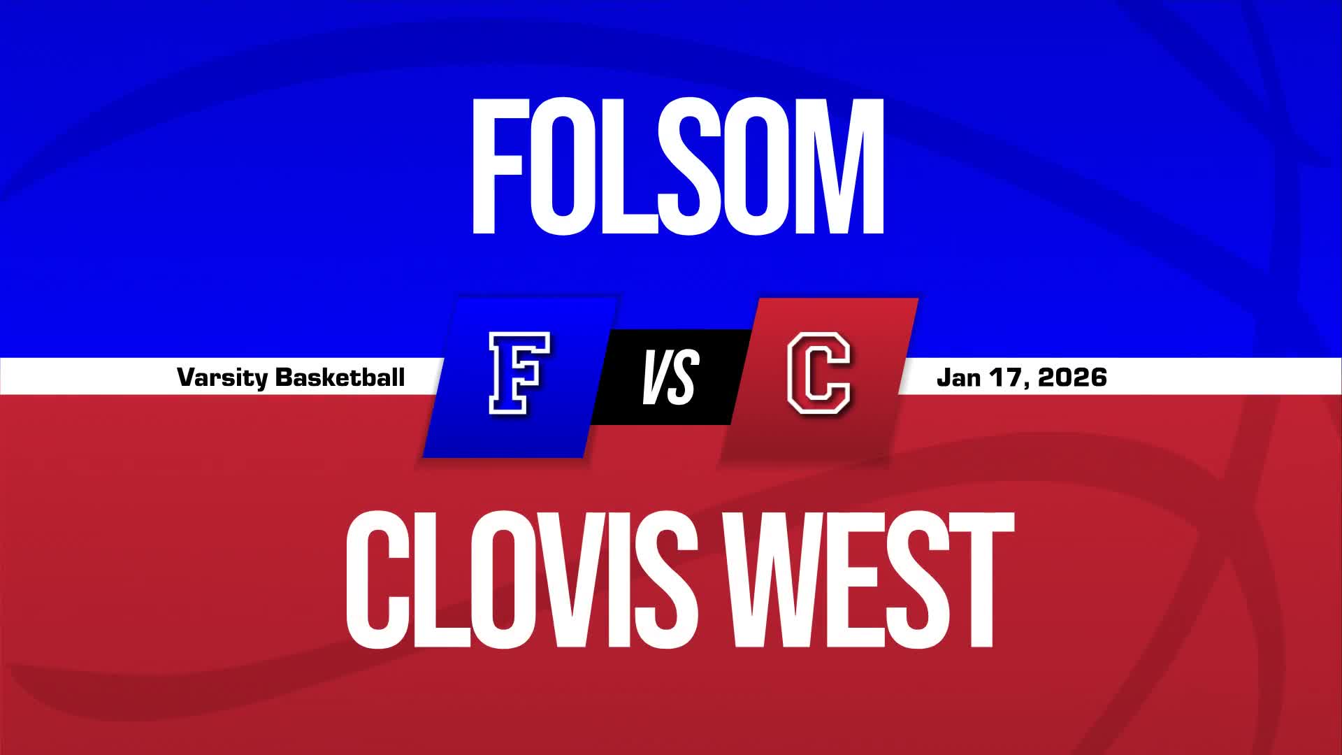 Basketball Recap: Folsom Wins Going Away Against St. Francis + How To Watch