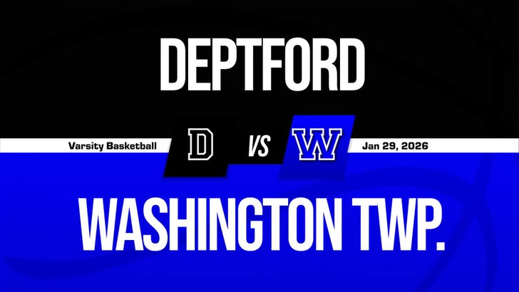 Basketball Recap: Deptford Beats Washington Township for Their T