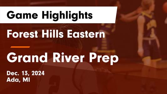 Basketball Game Preview: Forest Hills Eastern Hawks vs. East Gra