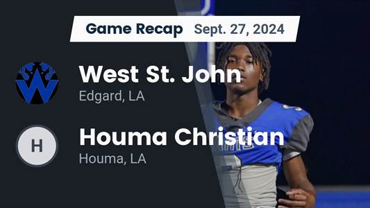 Football Recap: West St. John Skates Past Houma Christian with E