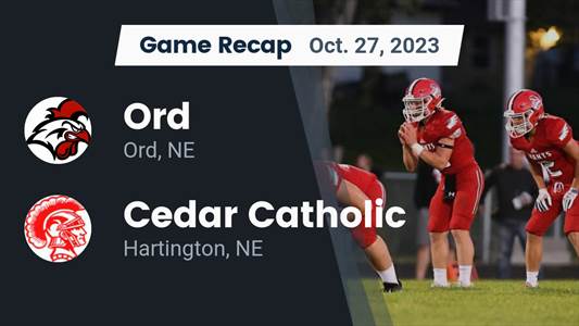 Football Game Recap: Ord Chanticleers vs. Cedar Catholic Trojans