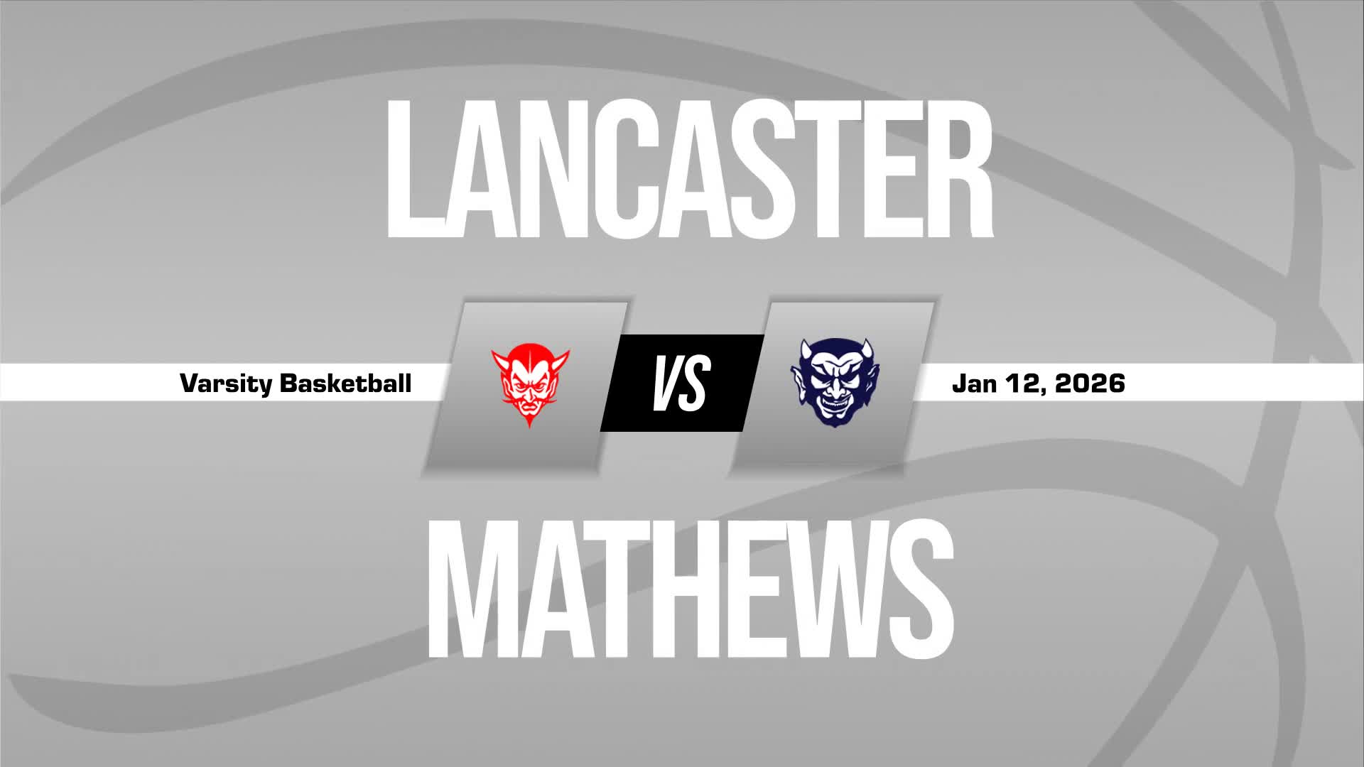 Basketball Recap: Lancaster Triumphs + How To Watch