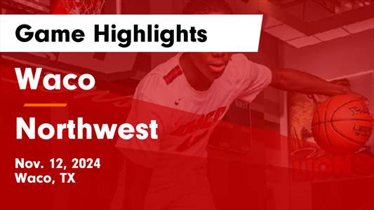 Basketball Recap: Waco Piles Up the Points Against Newman Intern