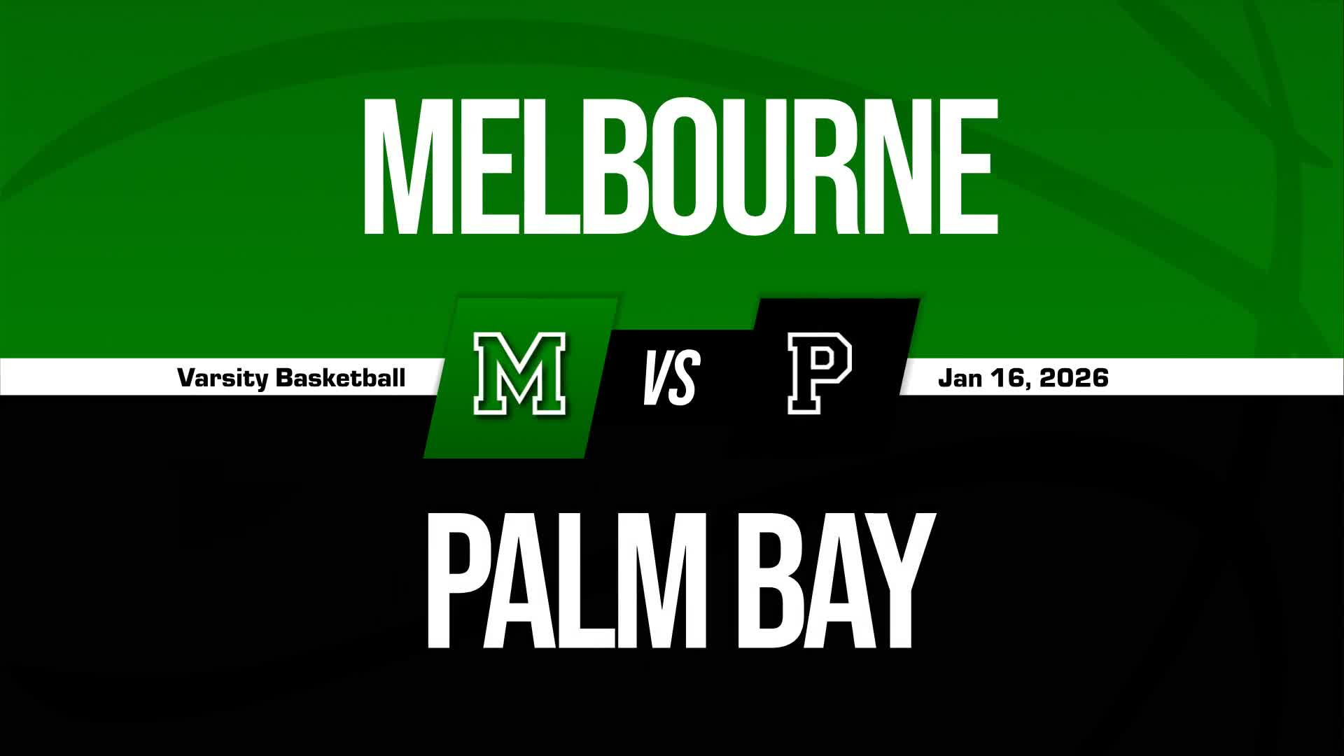 Basketball Recap: Palm Bay's Luck Takes a Turn for the Worse  on Friday + How To Watch