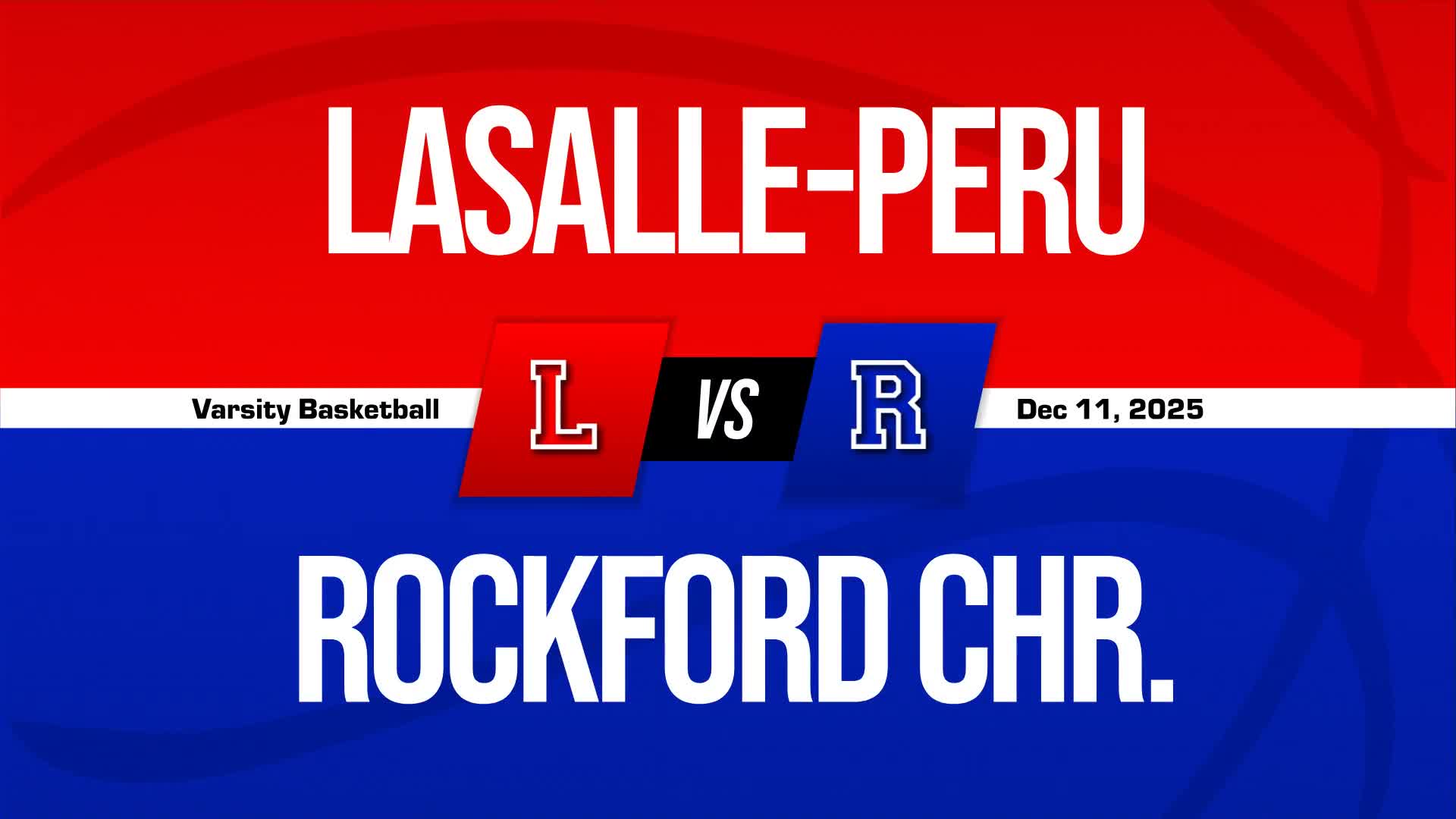 Basketball Recap: Lasalle-Peru Sets Scoring Season-High Against Rockford Christian + How To Watch
