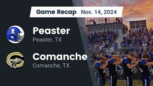 Football Recap: Peaster Takes Down Comanche in a Playoff Battle