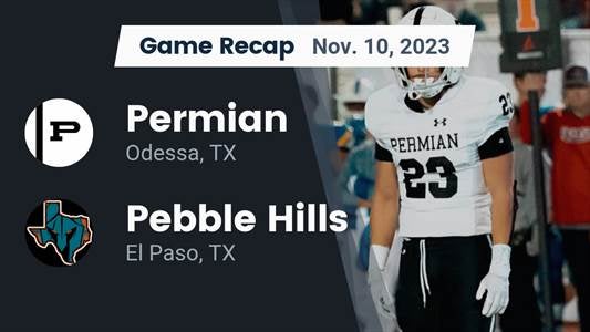 Pebble Hills vs. Permian