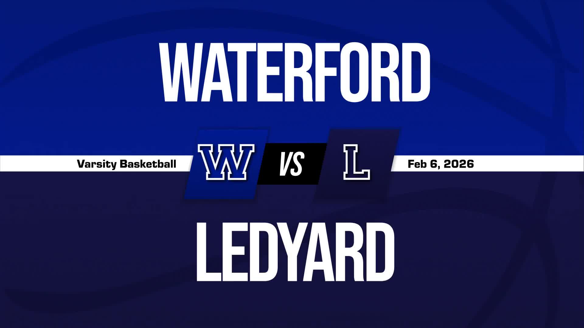 Basketball Recap: Ledyard Drops Highest Score of Season Against Waterford + How To Watch