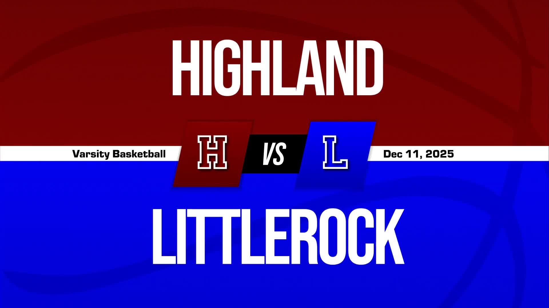 Basketball Recap: Littlerock Proves Higher State Rank Is No Mistake + How To Watch