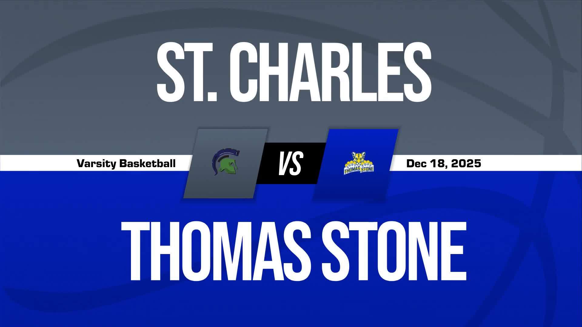 Basketball Recap: St. Charles Beats Thomas Stone for Their Fourth Straight  Victory + How To Watch