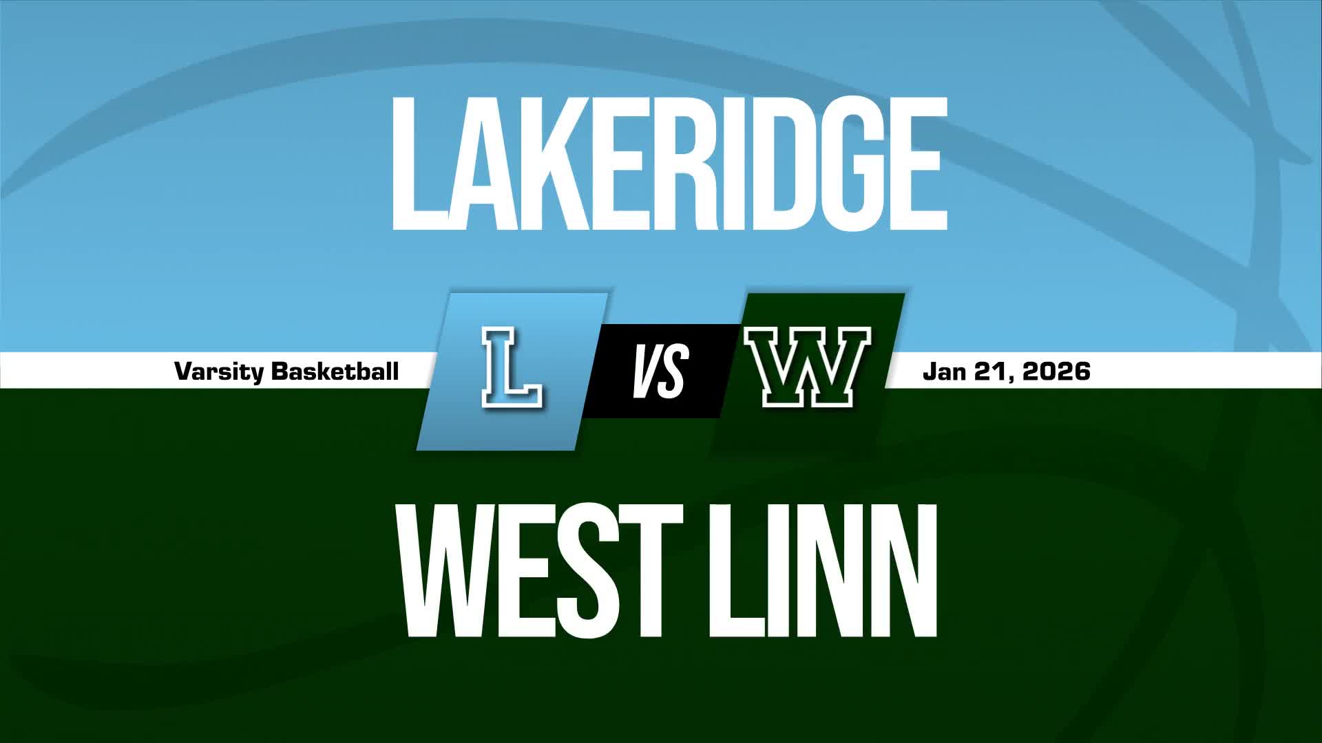 Basketball Recap: West Linn Comes Up Short + How To Watch