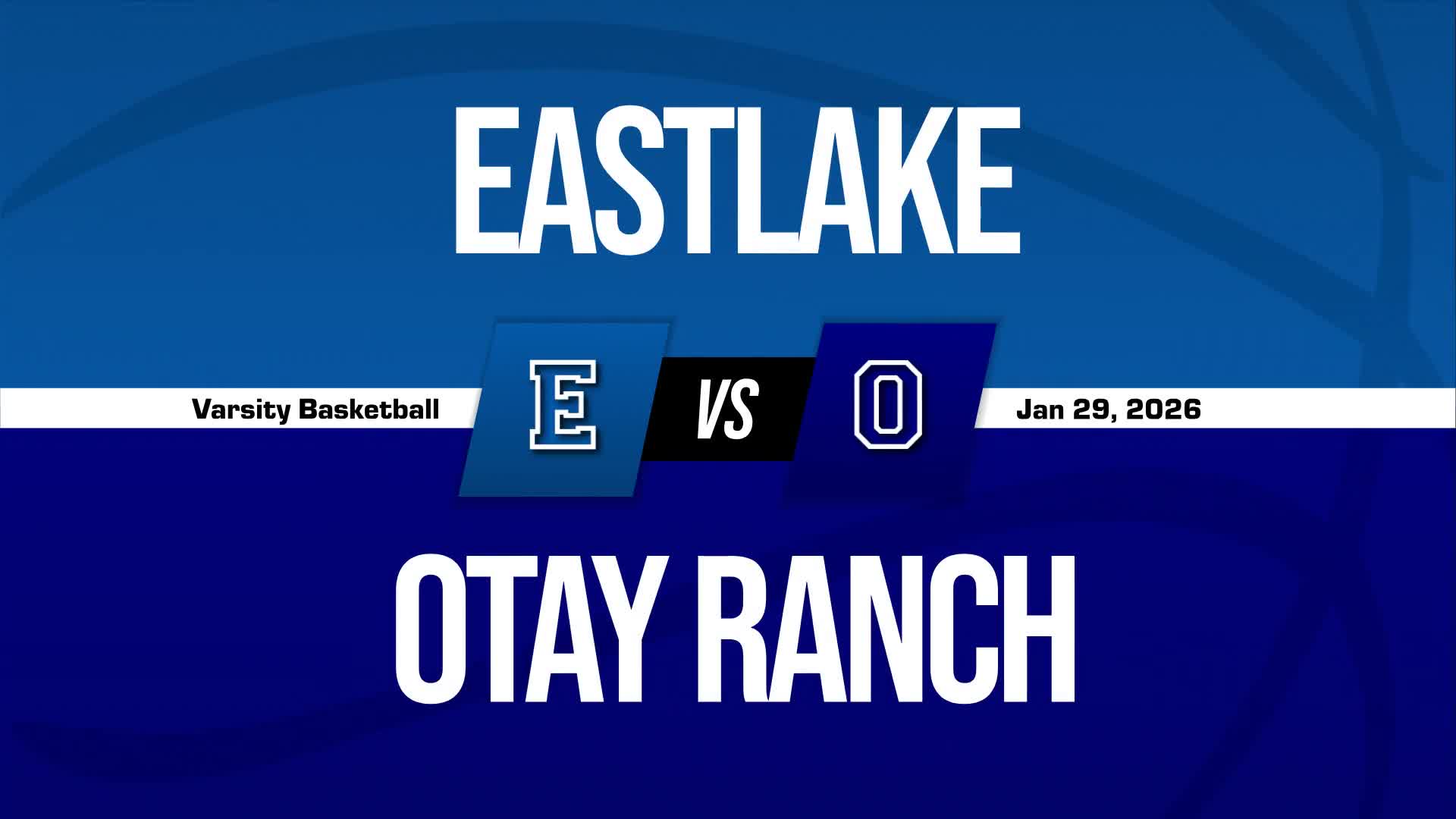 Basketball Game Preview: Eastlake Titans vs. Otay Ranch Mustangs + How To Watch