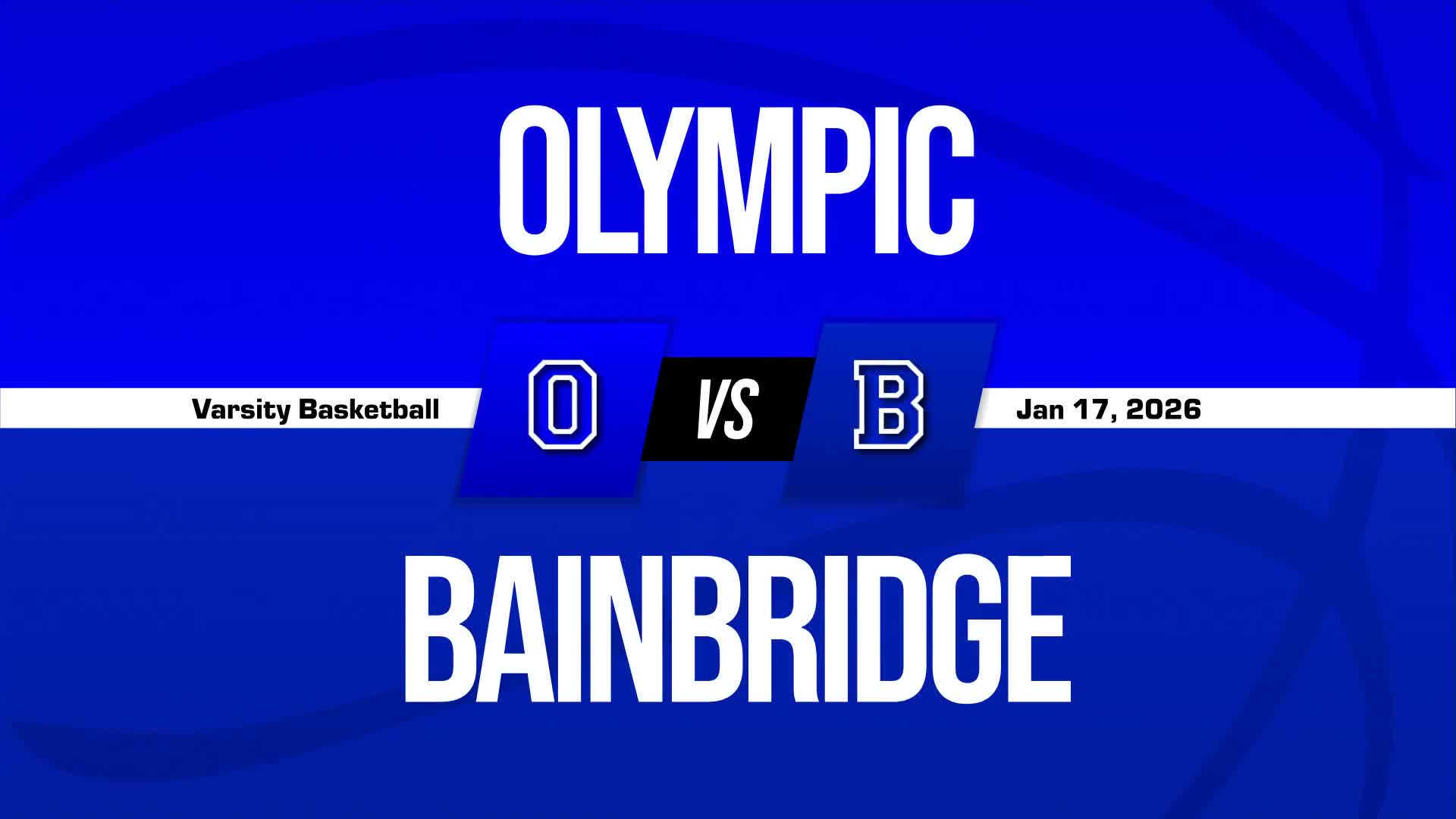 Basketball Recap: Bainbridge's Loss Ends Three-Game Winning Streak on the Road + How To Watch