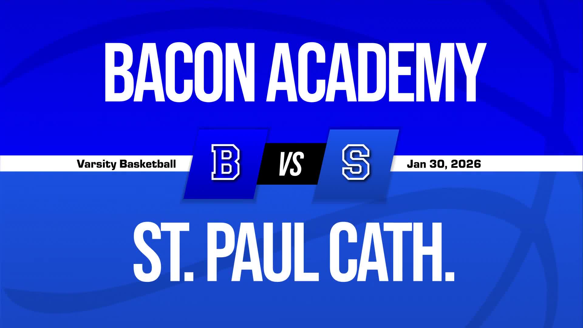 Basketball Recap: Bacon Academy Takes a Loss + How To Watch