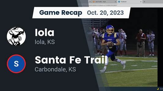 Iola vs. Santa Fe Trail