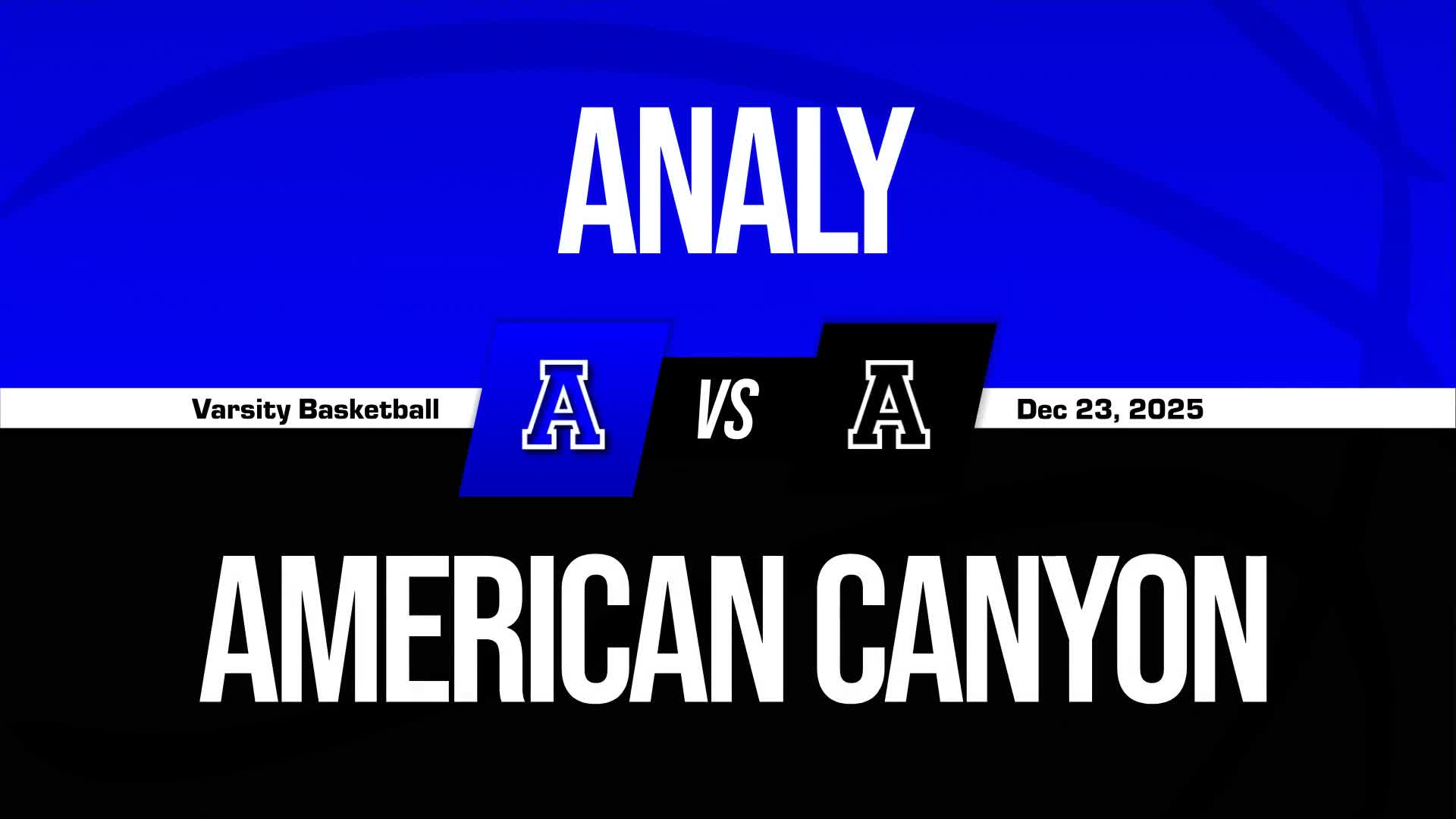 Basketball Recap: American Canyon Extends Home Winning Streak to Three + How To Watch