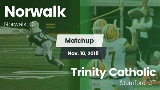Football Game Recap: Trinity Catholic vs. Norwalk