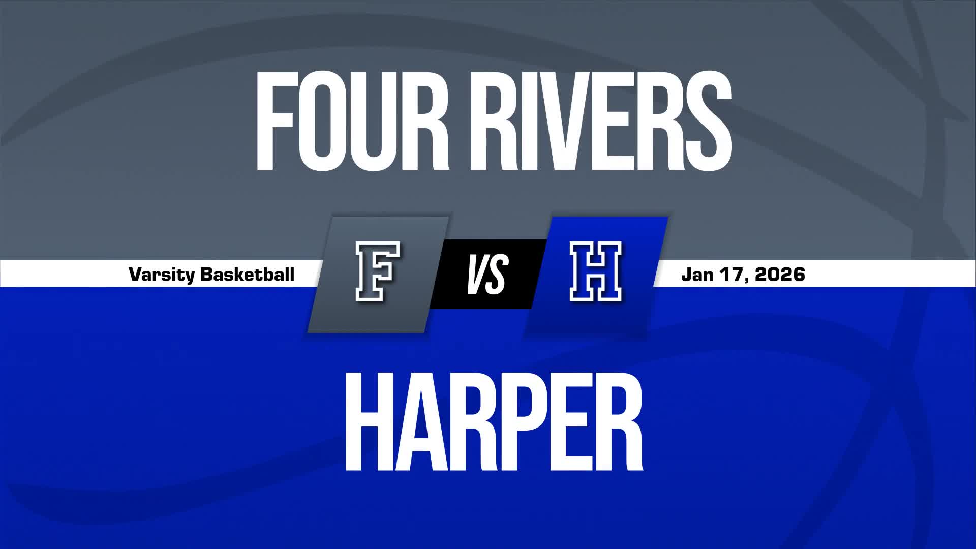 Basketball Recap: Harper Skates Past Four Rivers with Ease