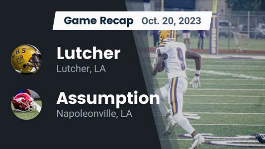 Assumption vs. Lutcher