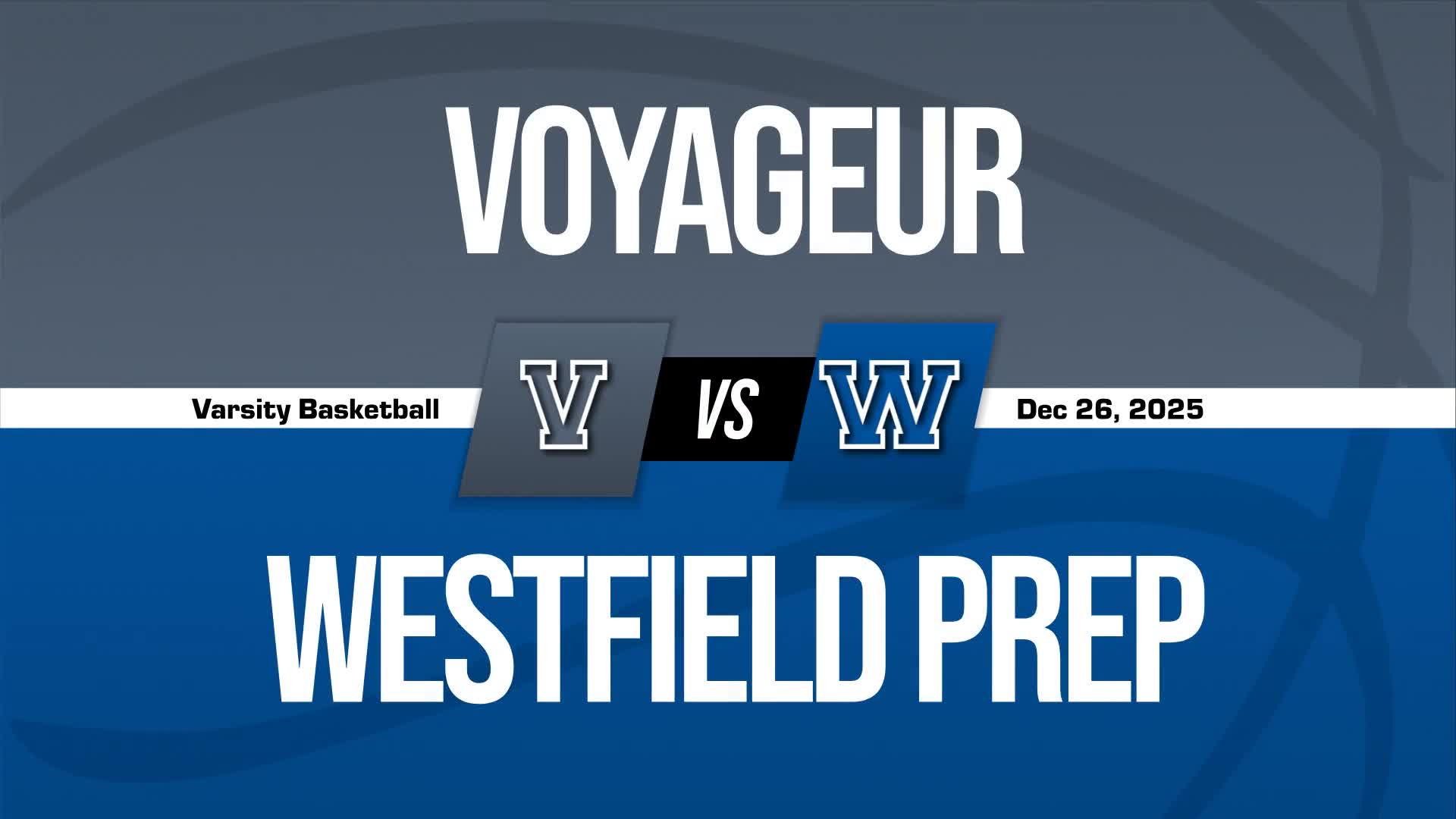 Basketball Recap: Westfield Prep Skates Past Voyageur Academy with Ease + How To Watch