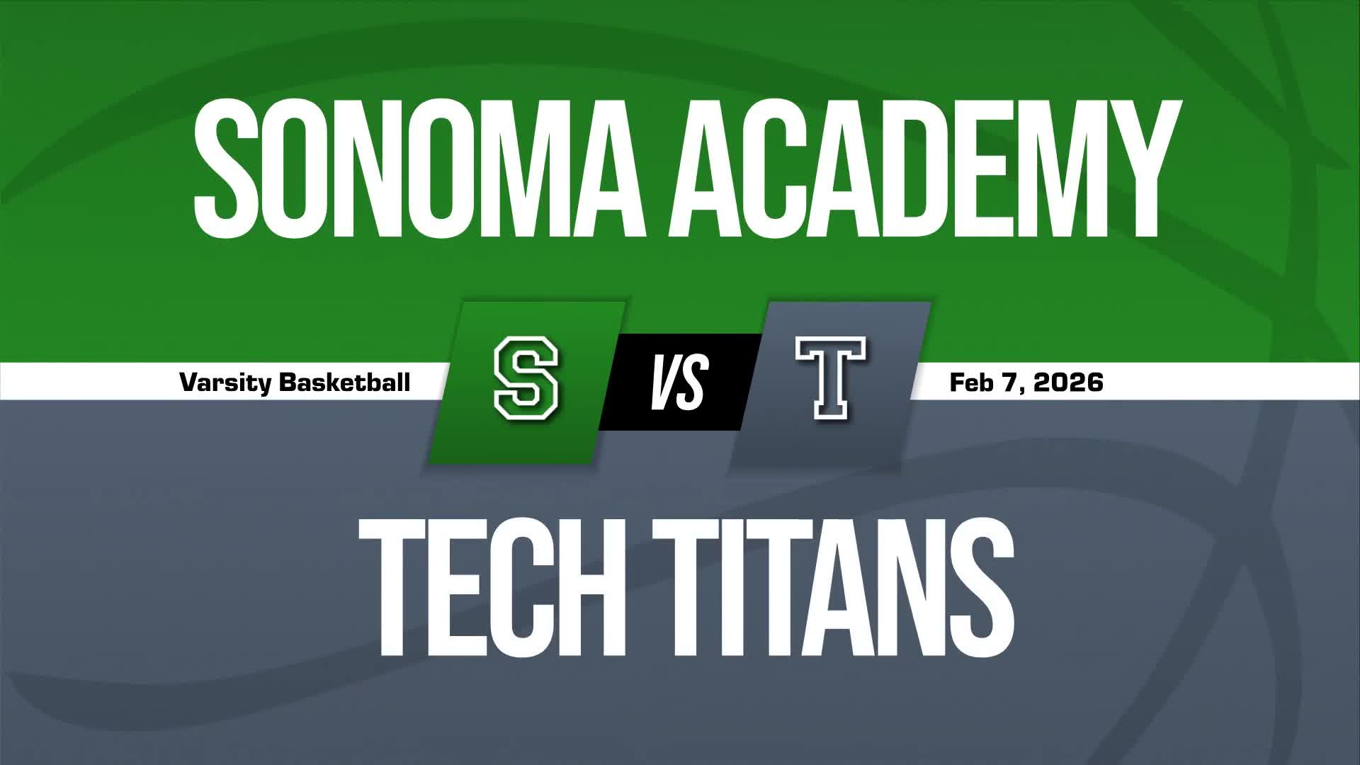 Basketball Recap: Sonoma Academy Wins Going Away Against Technology + How To Watch