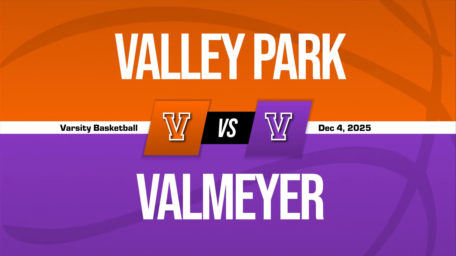 Basketball Recap: Valley Park Gets the Win + How To Watch