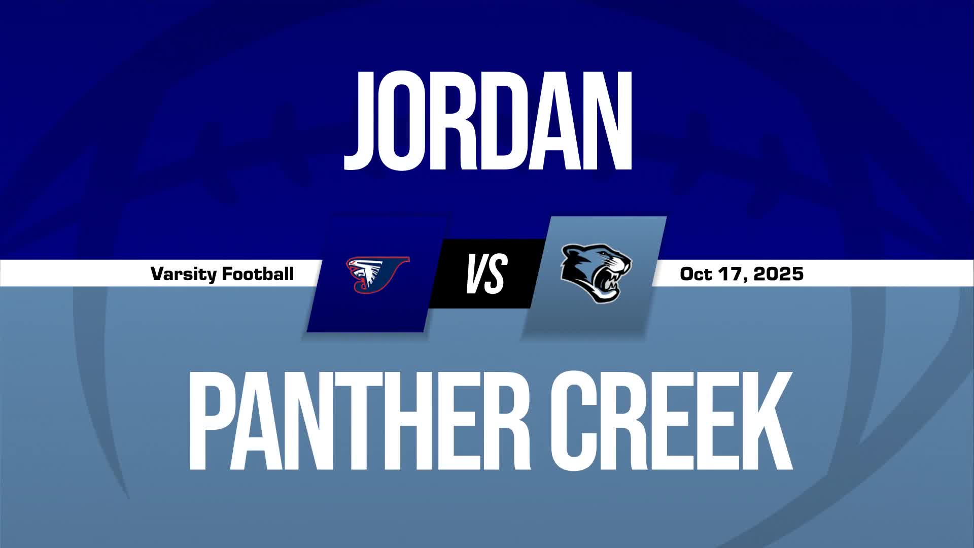 Football Recap: Jordan Beats Panther Creek for Their Eighth Straight  Win + How To Watch