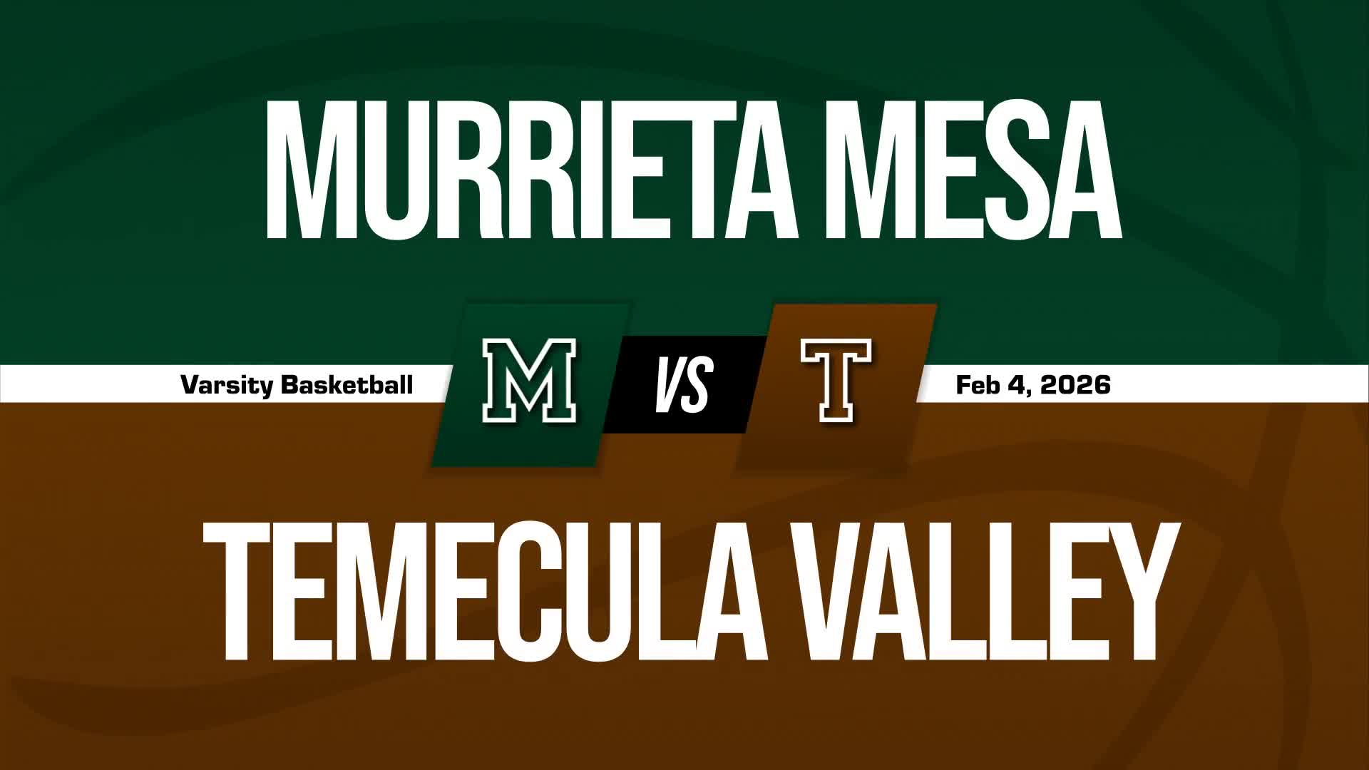 Basketball Recap: Temecula Valley Gets Big  Victory over Higher-Ranked Murrieta Mesa + How To Watch