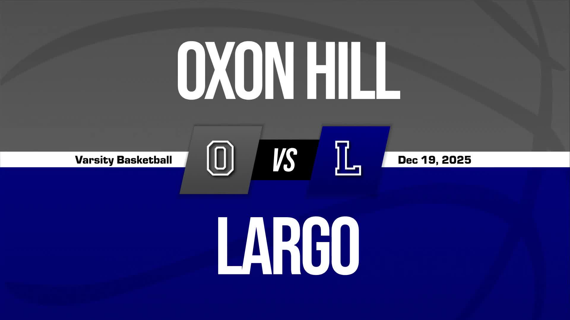 Basketball Recap: Oxon Hill Takes a Loss