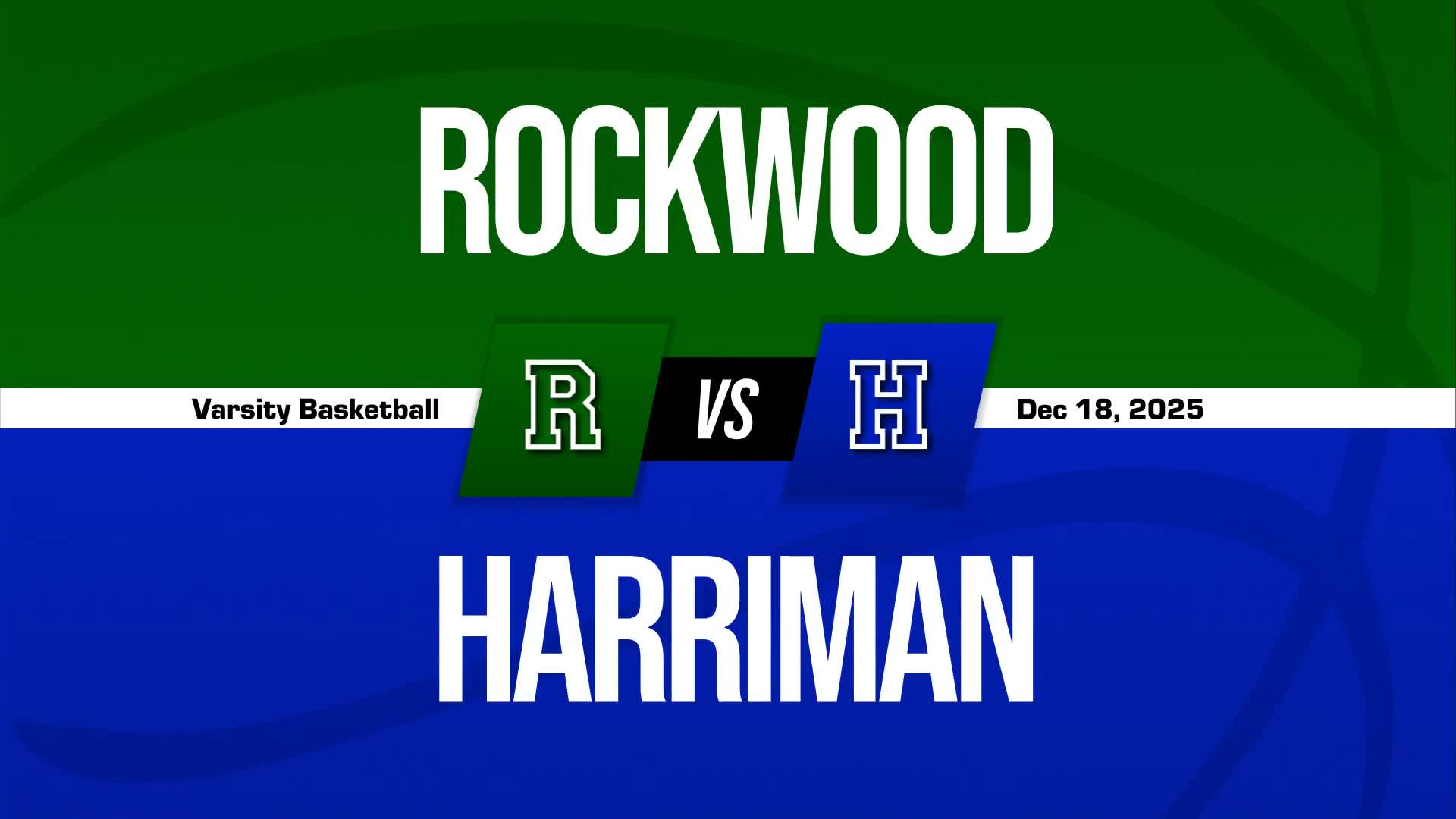 Basketball Recap: Harriman Triumphs + How To Watch