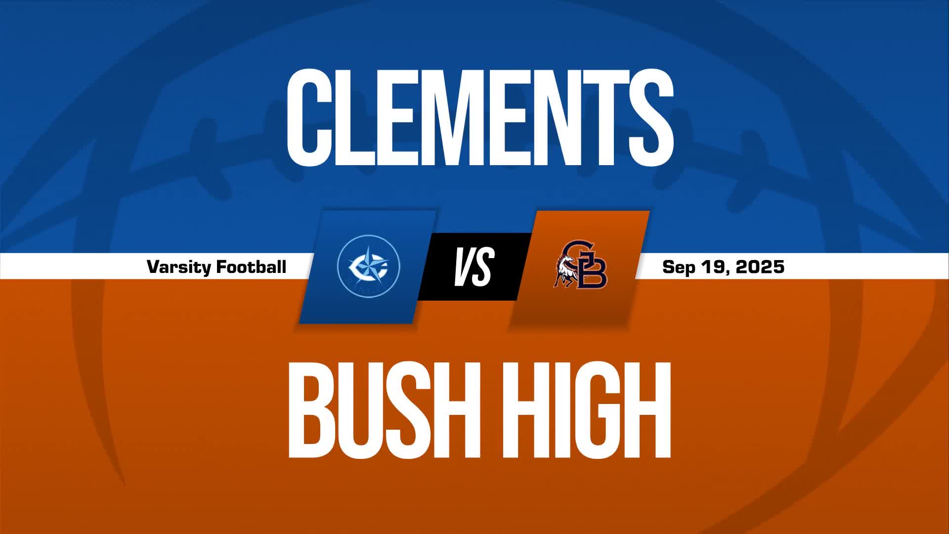 Football Recap: Fort Bend Clements Finds Home Field Redemption Against Fort Bend Dulles + How To Watch