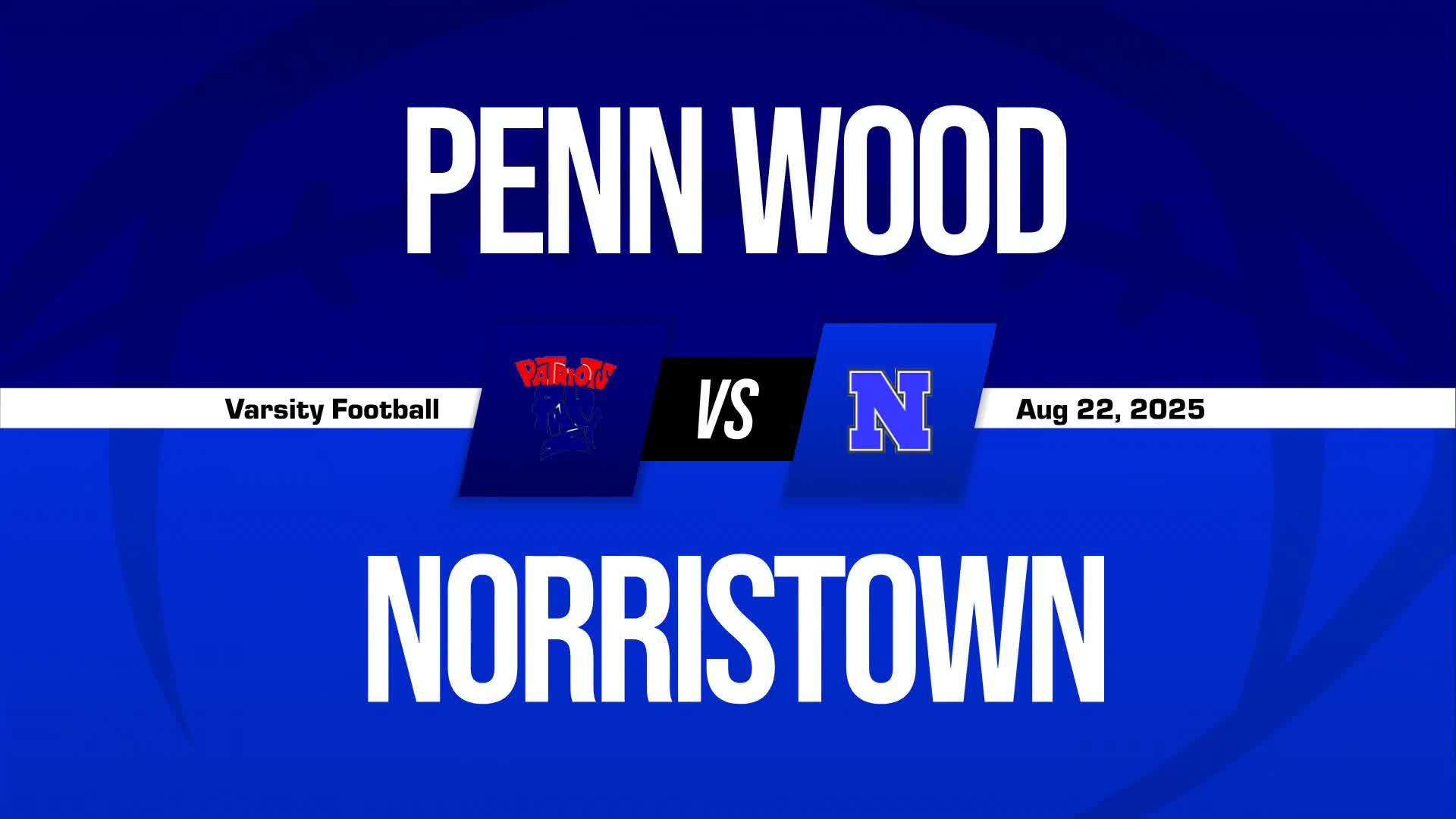 Football Game Preview: Penn Wood Patriots vs. Archbishop Ryan Raiders and Ragdolls