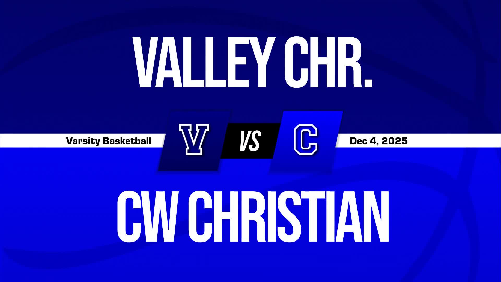 Basketball Game Preview: Valley Christian Warriors vs. Central Wisconsin Christian Crusaders