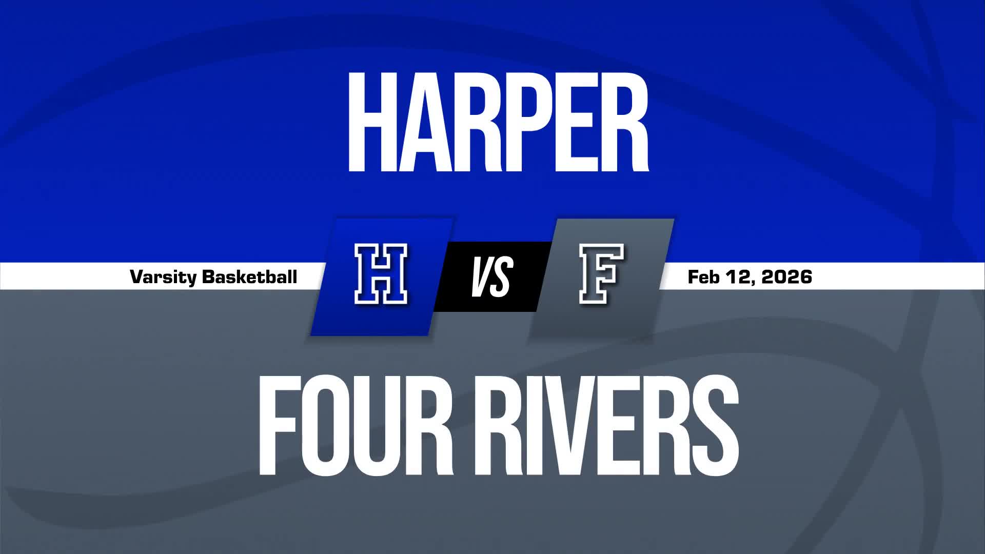 Basketball Recap: Harper Piles Up the Points Against Four Rivers