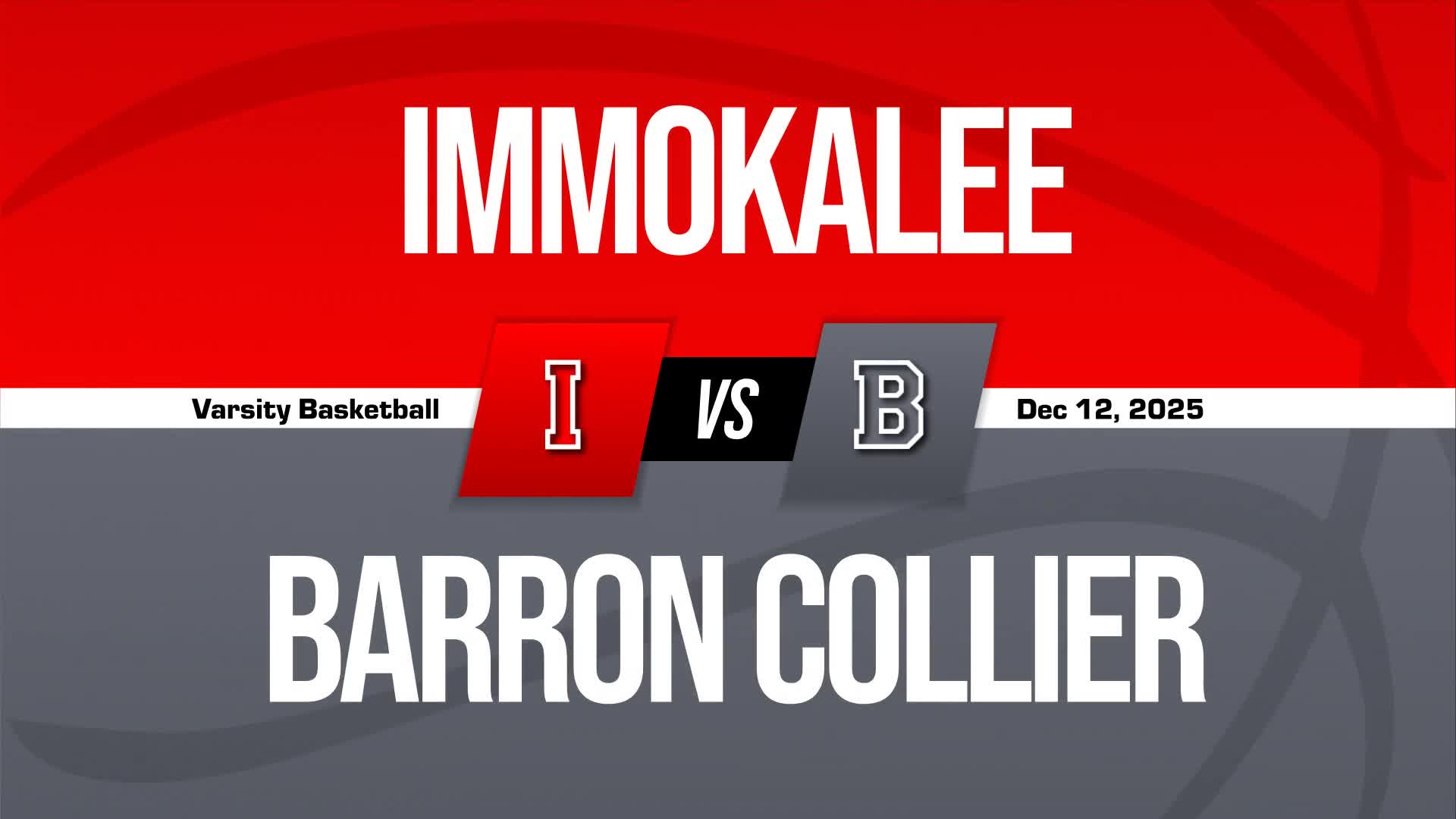 Basketball Recap: Barron Collier Piles Up the Points Against Immokalee + How To Watch