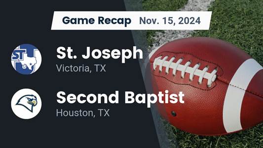 Football Recap: Second Baptist's Luck Takes a Turn for the Worse
