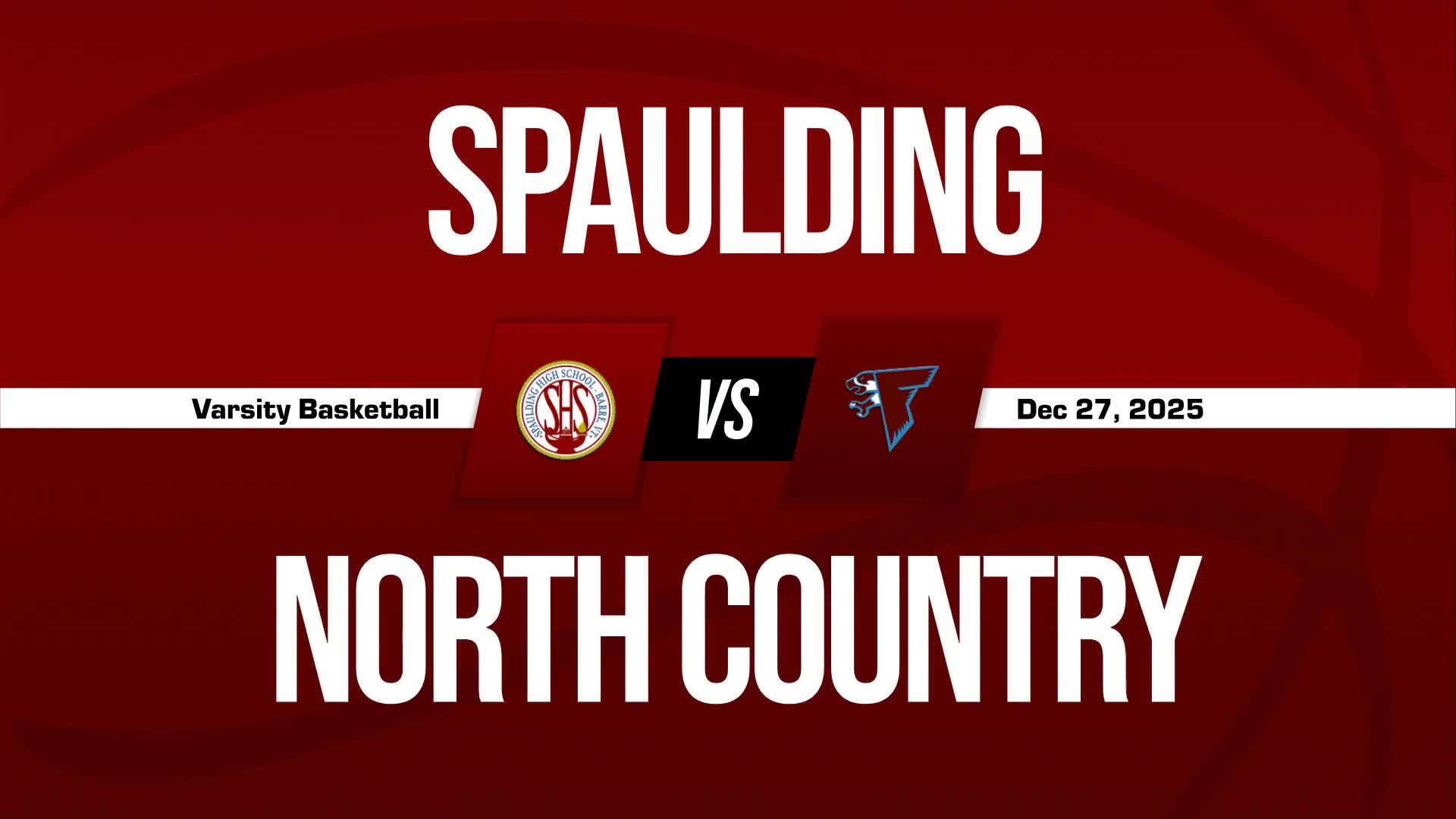 Basketball Game Preview: Spaulding Crimson Tide vs. U-32 Raiders