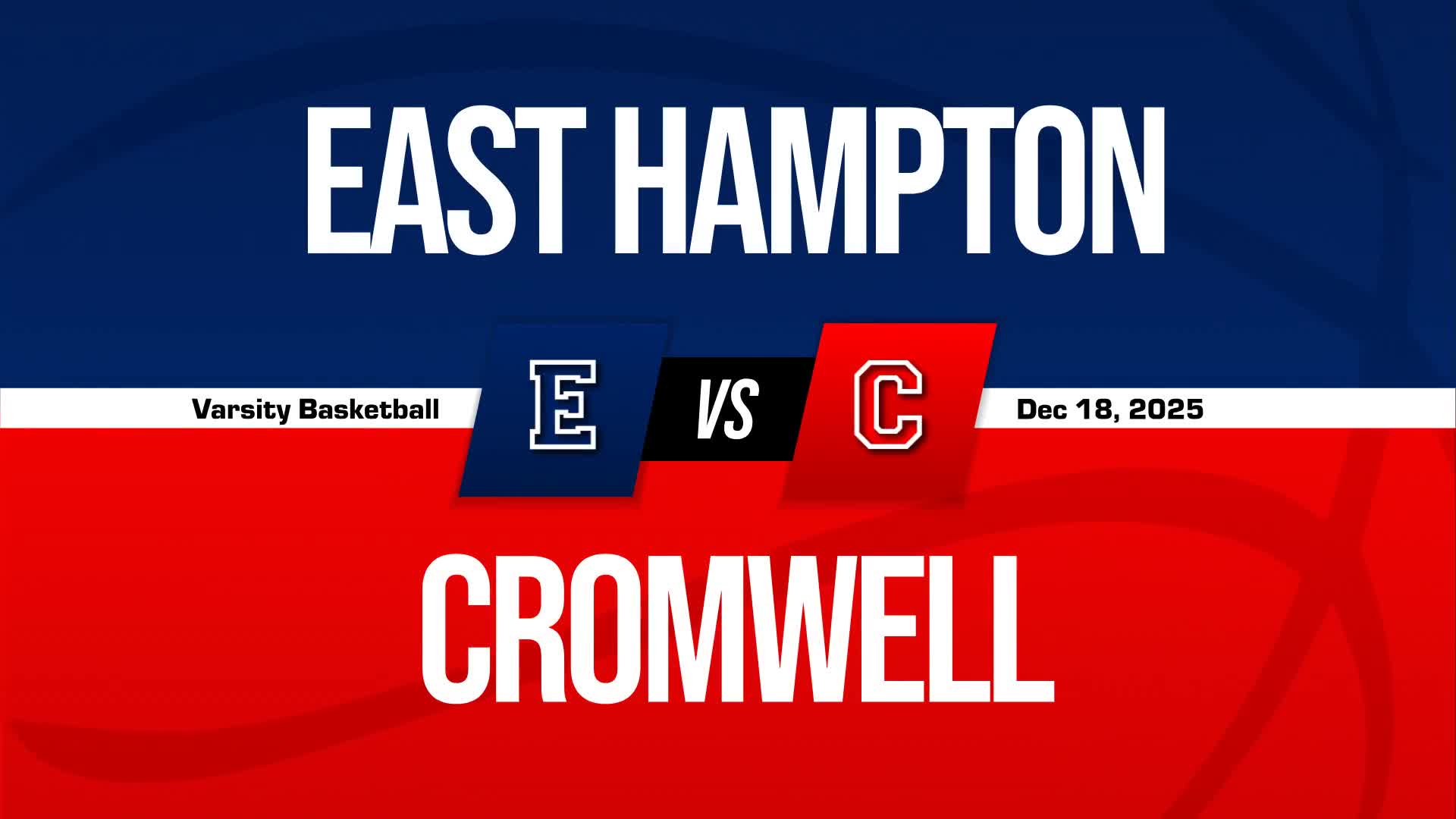 Basketball Recap: Cromwell Finds Home Court Redemption Against East Hampton + How To Watch