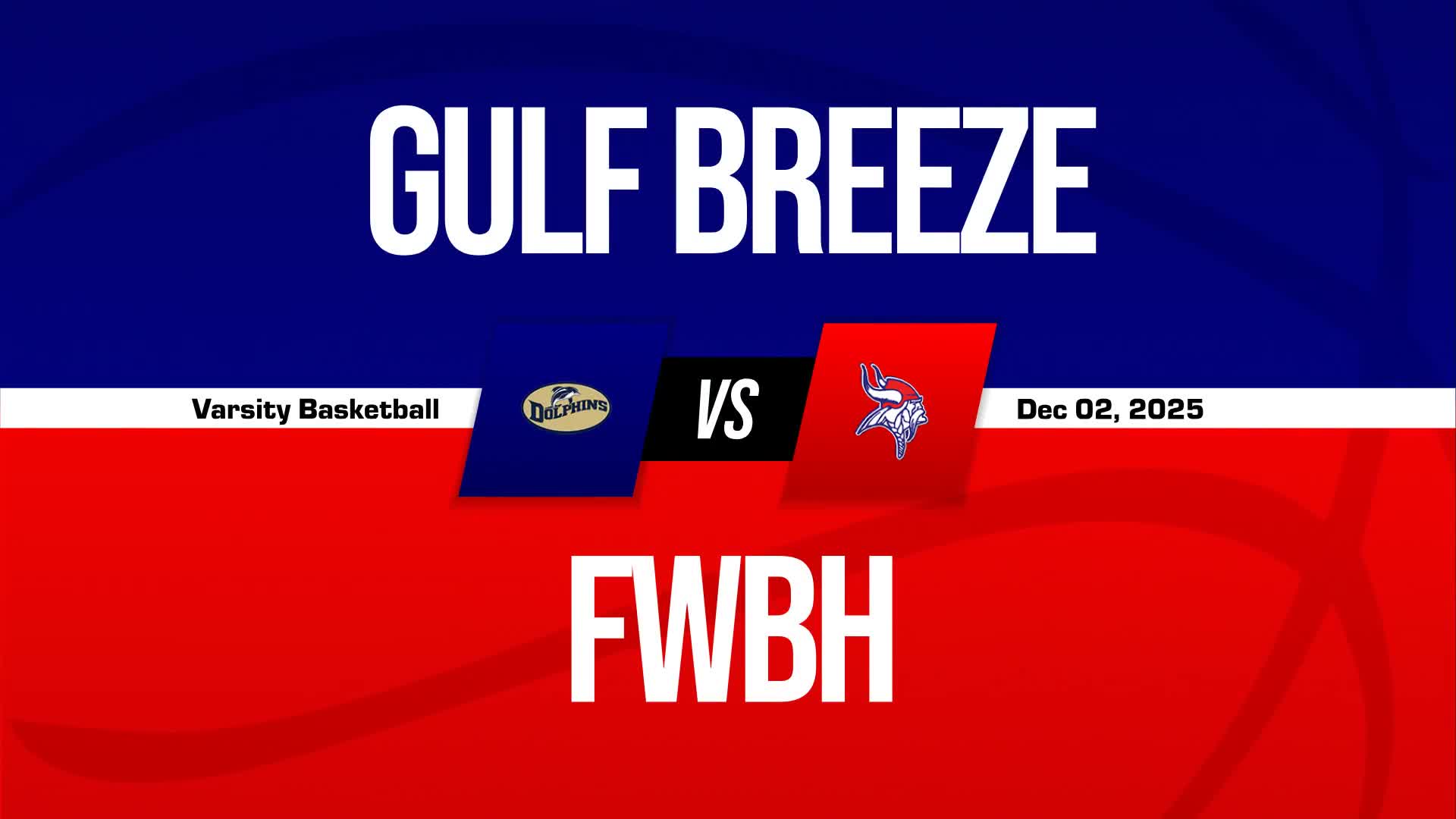 Basketball Recap: Fort Walton Beach Piles Up the Points Against Gulf Breeze + How To Watch