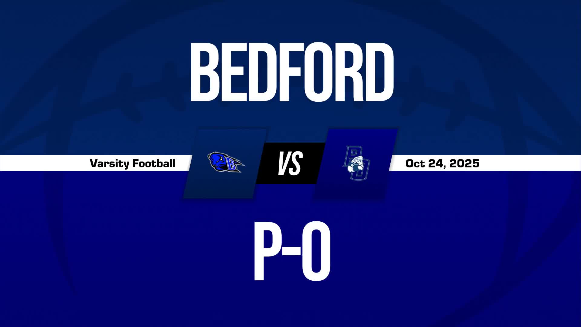 Football Recap: Bedford Takes a Loss + How To Watch