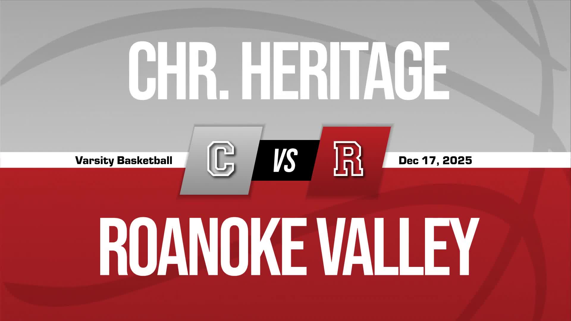 Basketball Recap: Roanoke Valley Christian Makes It Nine in a Row at Home + How To Watch