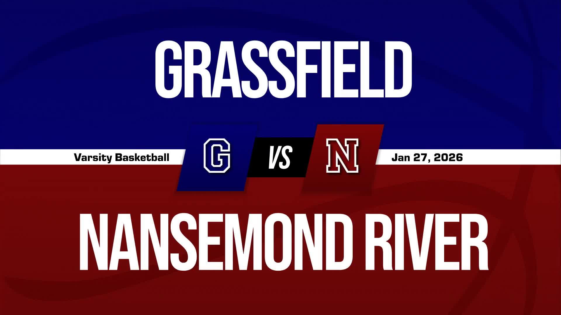 Basketball Recap: Grassfield Takes a Loss + How To Watch