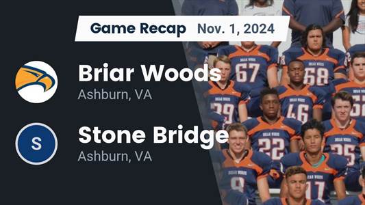 Football Recap: Briar Woods Finds Playoff Glory Versus L.C. Bird