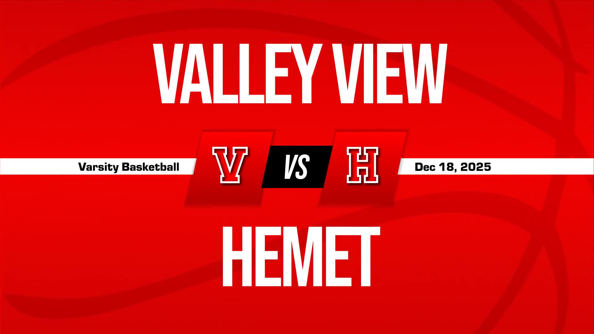 Basketball Recap: Hemet Skates Past Valley View with Ease + How To Watch