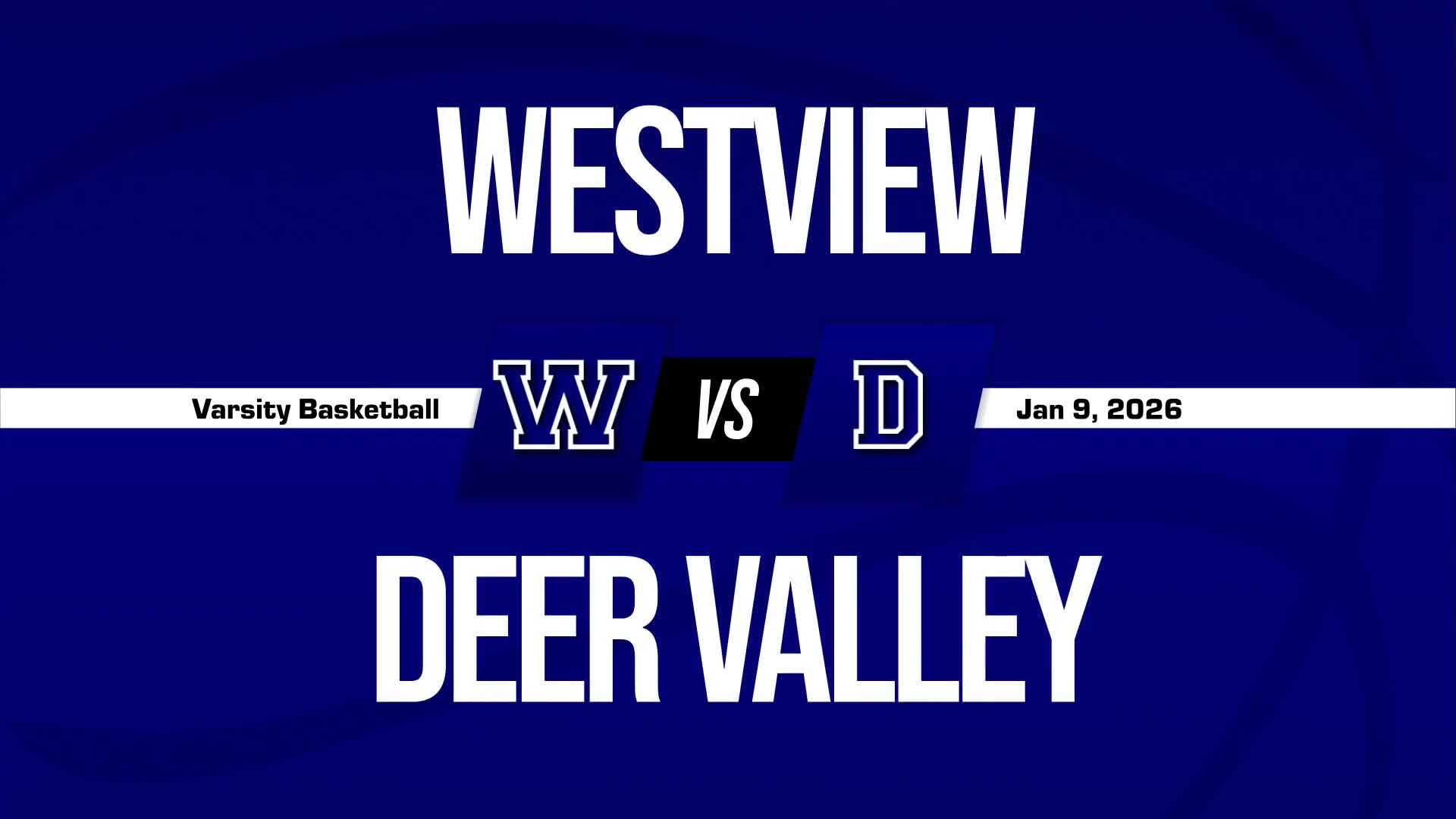 Basketball Recap: Deer Valley Piles Up the Points Against Westvi