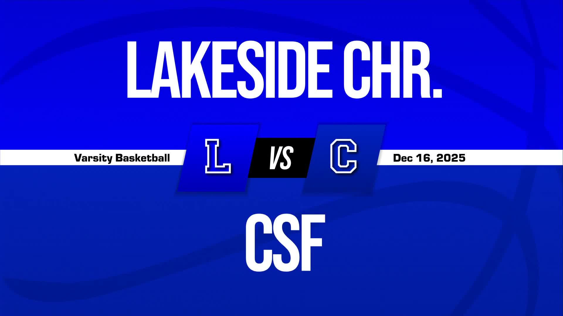 Basketball Recap: Lakeside Christian Takes a Loss